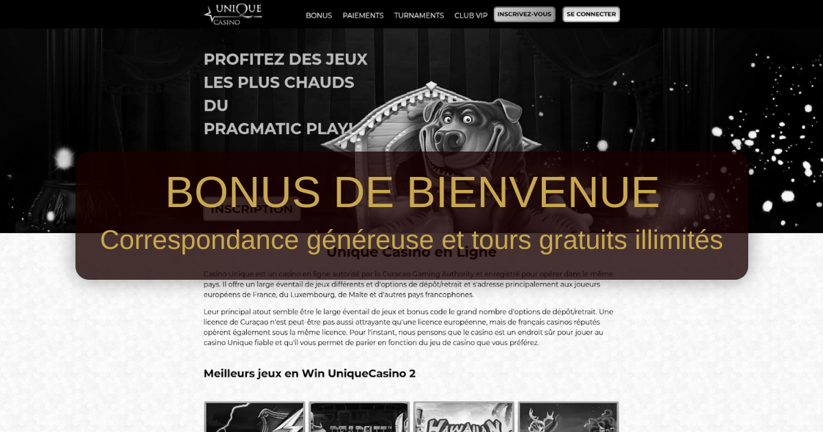 Unique Casino welcome bonus