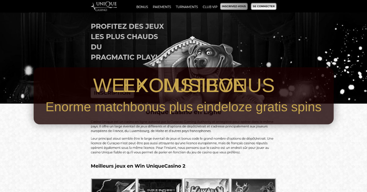 Unique Casino welcome bonus